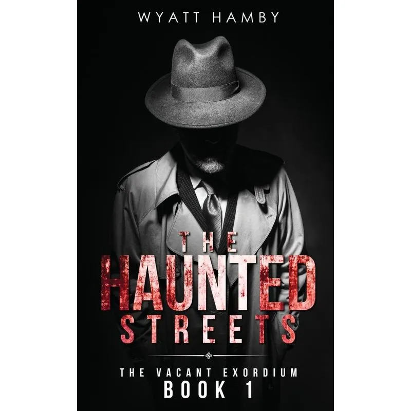 The Haunted Streets