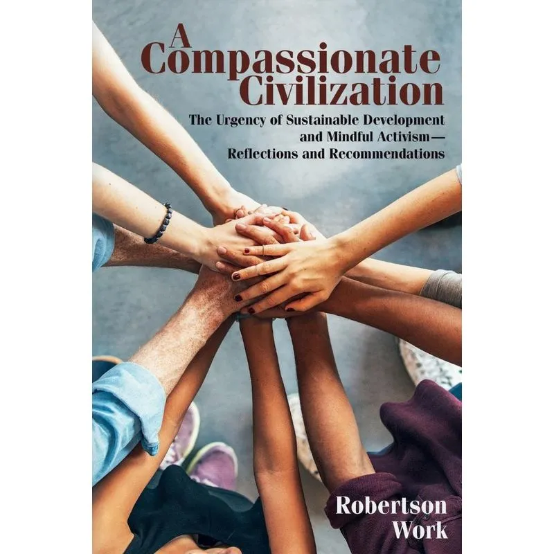 A Compassionate Civilization