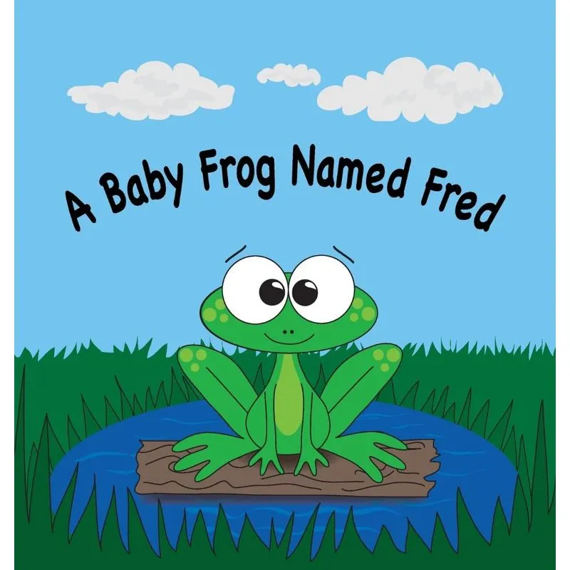 A Baby Frog Named Fred