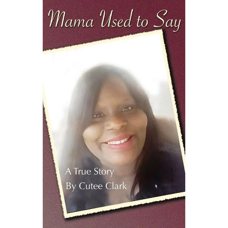 Mama Used to Say