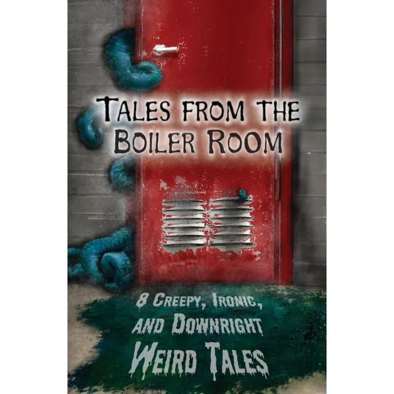 Tales From The Boiler Room