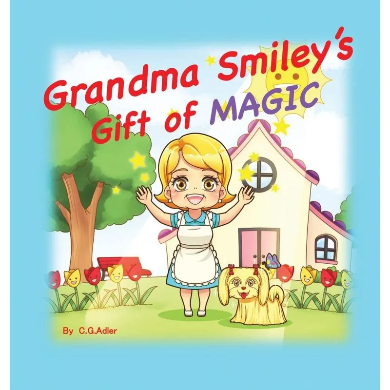 Grandma Smileys Gift of Magic