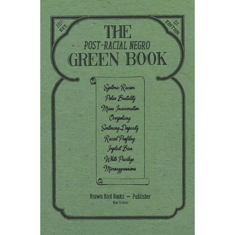 The Post-Racial Negro Green Book