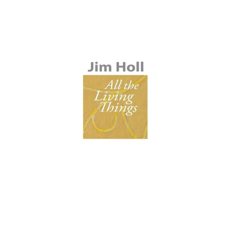 All The Living Things