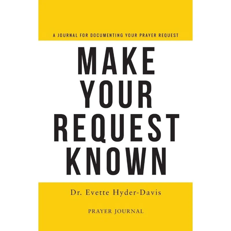 Make Your Request Known