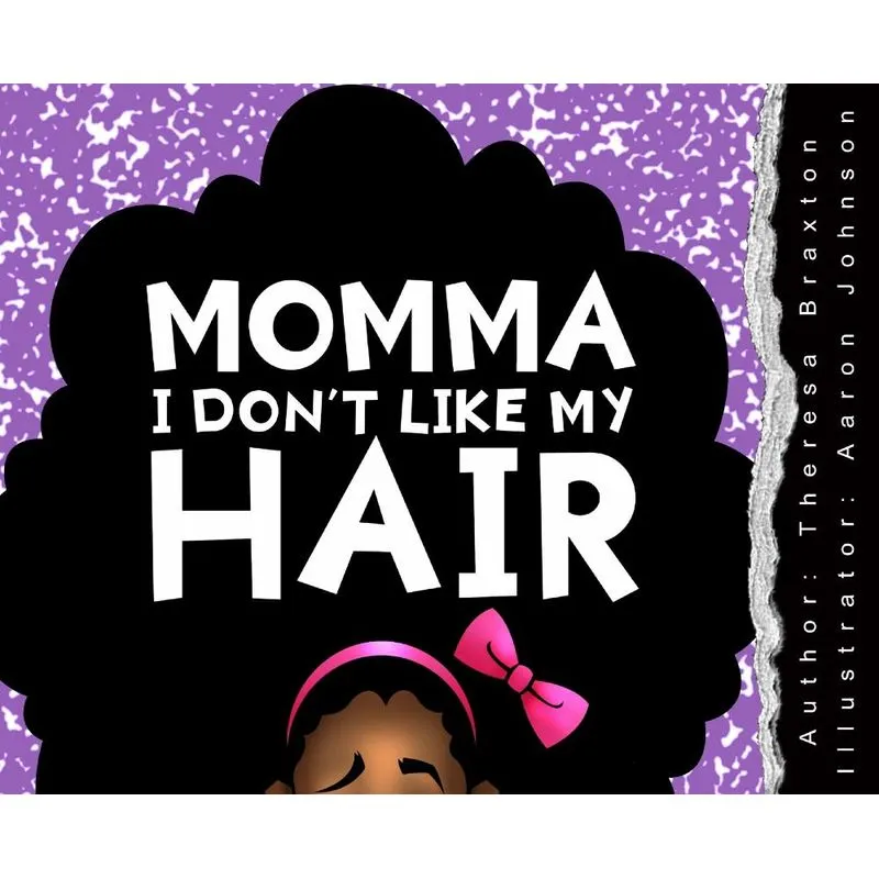 Momma I Dont Like My Hair