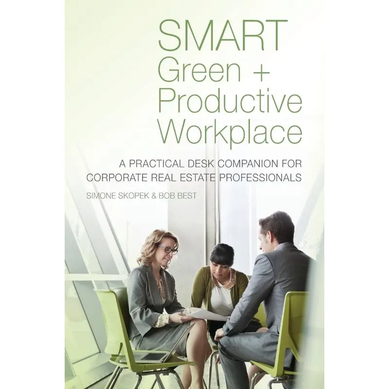 SMART Green + Productive Workplace