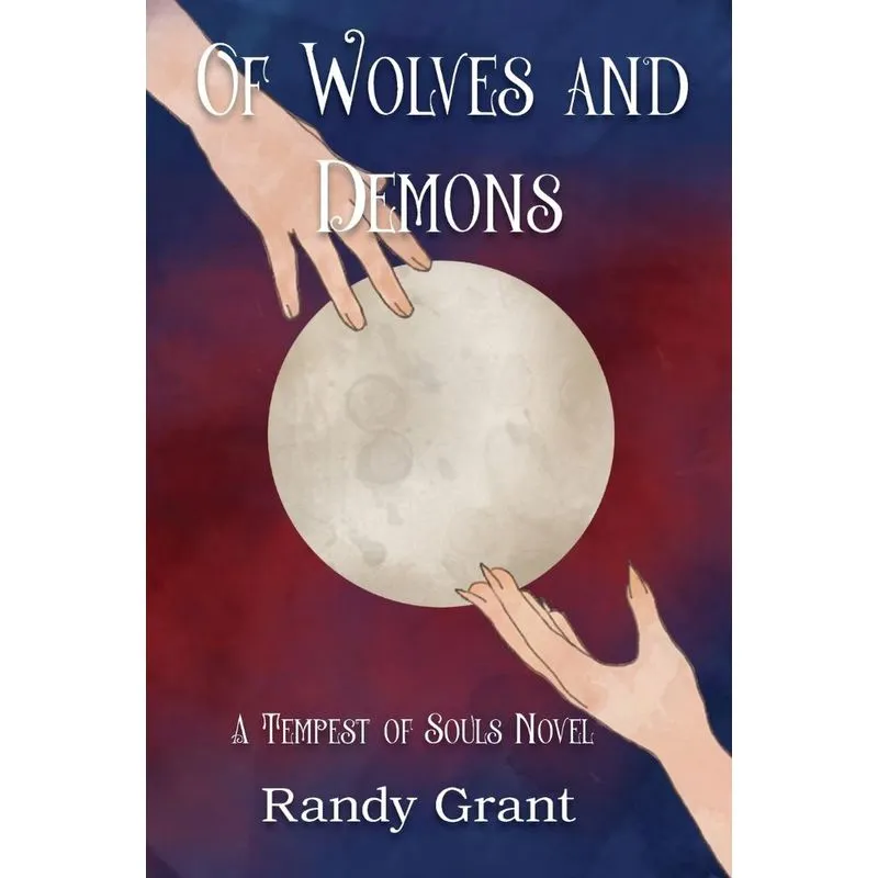 Of Wolves And Demons