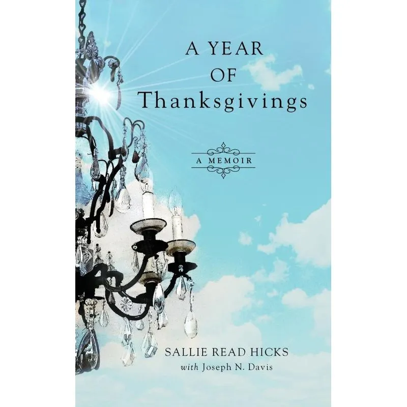 A Year Of Thanksgivings