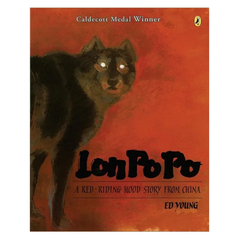 LON PO PO - A RED-RIDING HOOD STORY FROM CHINA