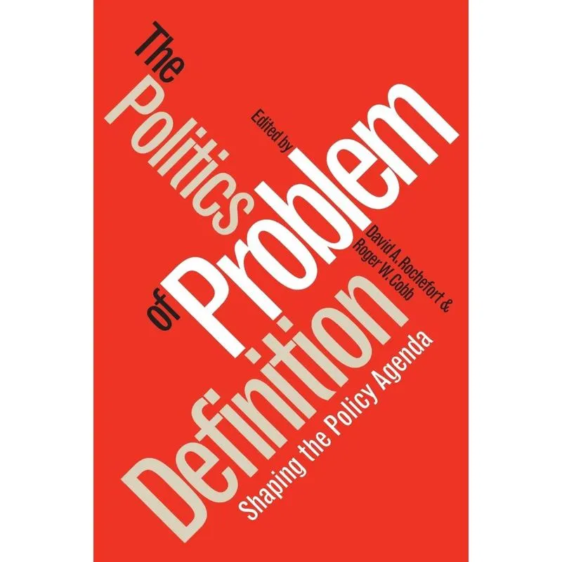 Politics of Problem Definition
