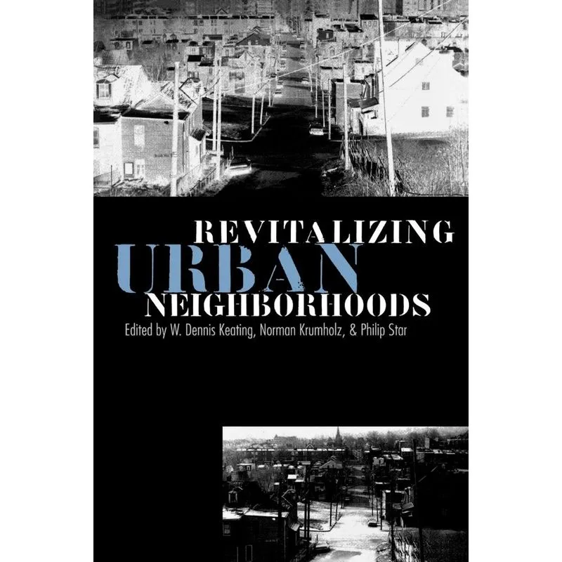 Revitalizing Urban Neighborhoods