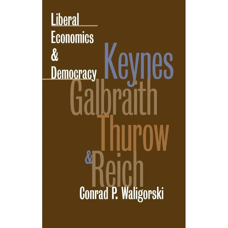 Liberal Economics & Democracy