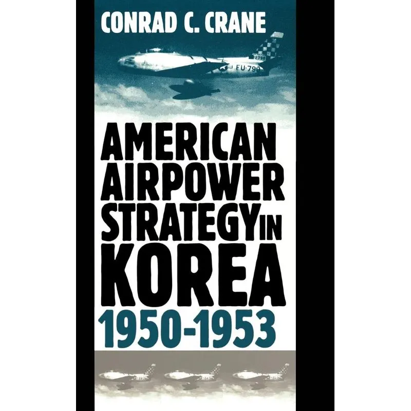 American Airpower Strategy/Korea