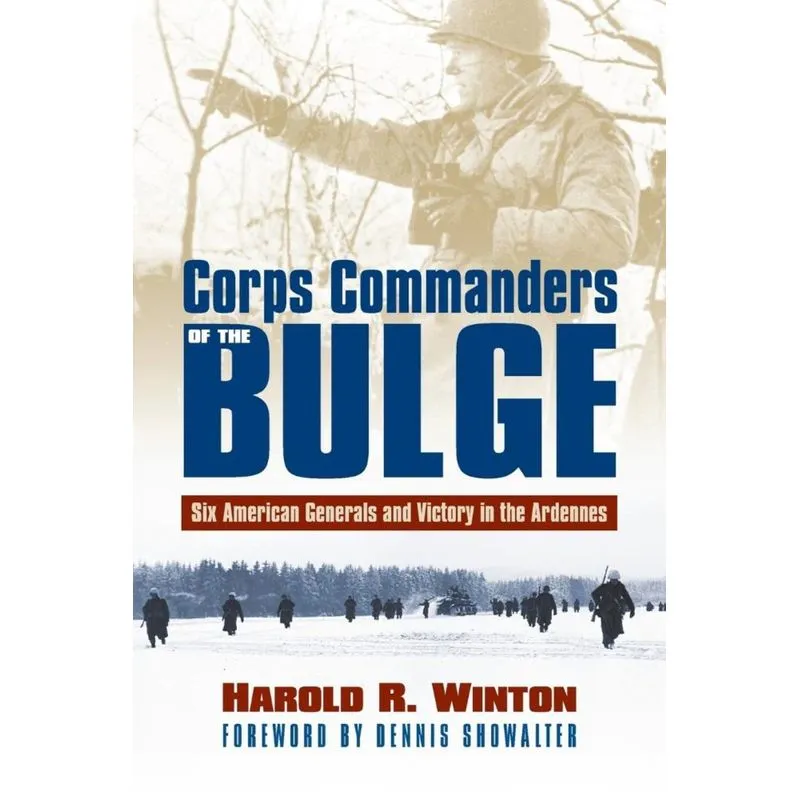 Corps Commanders of the Bulge