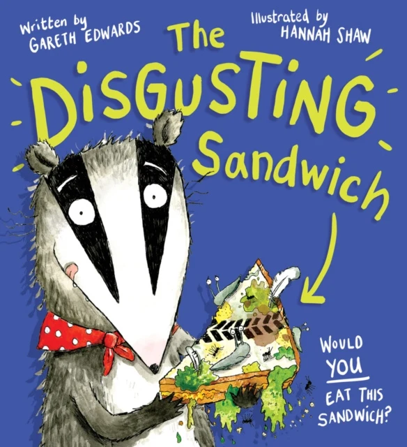 Disgusting Sandwich, The
