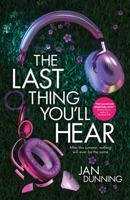 Last Thing You'll Hear, The