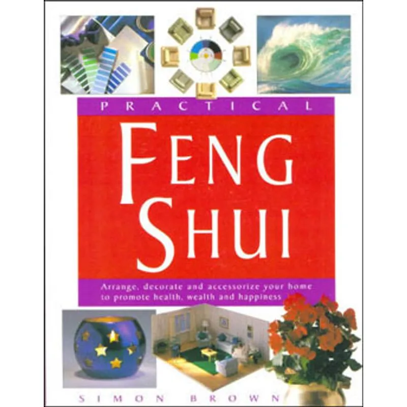 PRACTICAL FENG SHUI