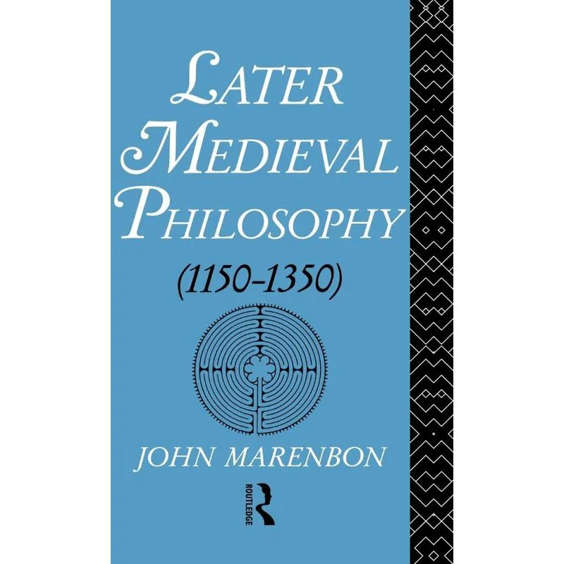 Later Medieval Philosophy