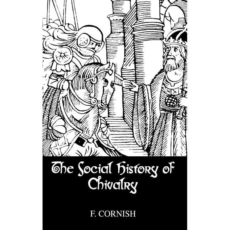 Social History Of Chivalry