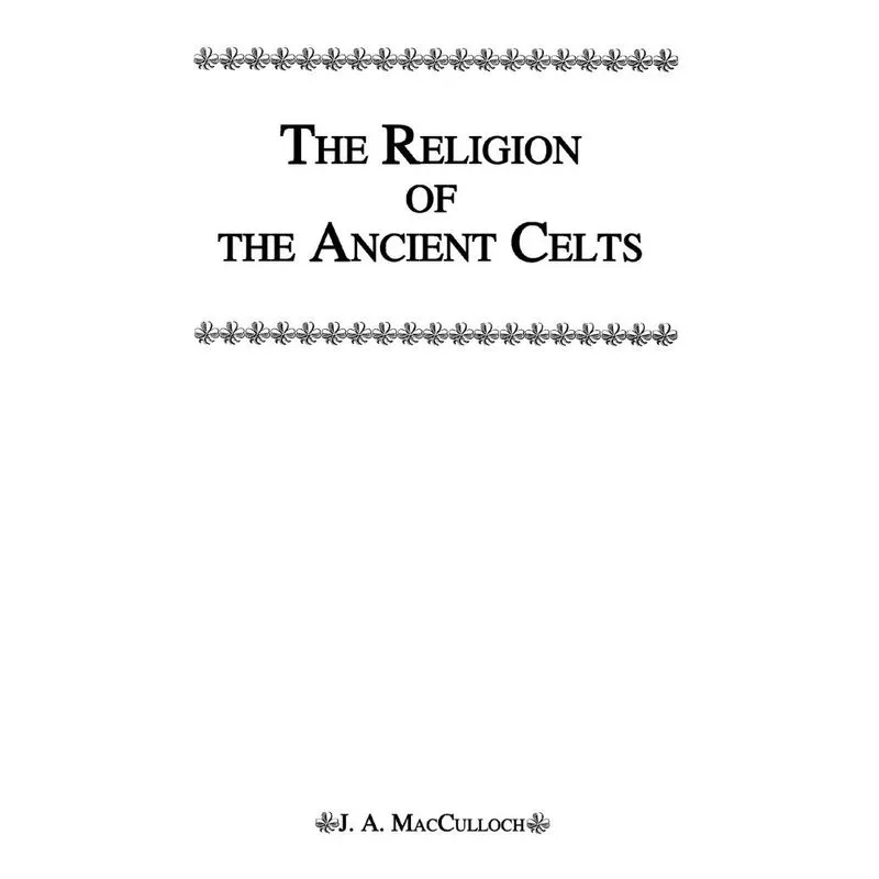 Religion Of The Ancient Celts