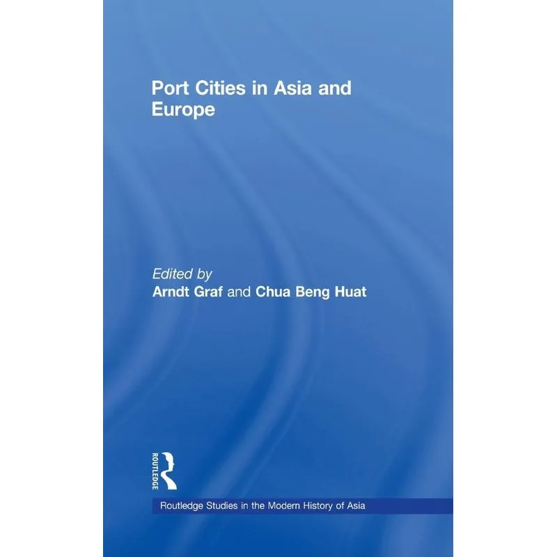 Port Cities in Asia and Europe