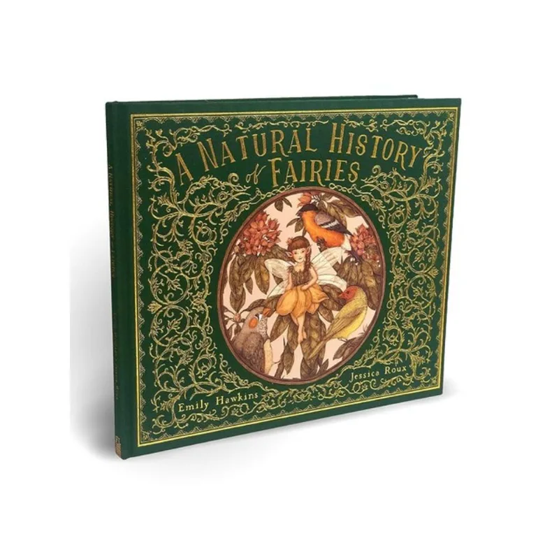 A NATURAL HISTORY OF FAIRIES