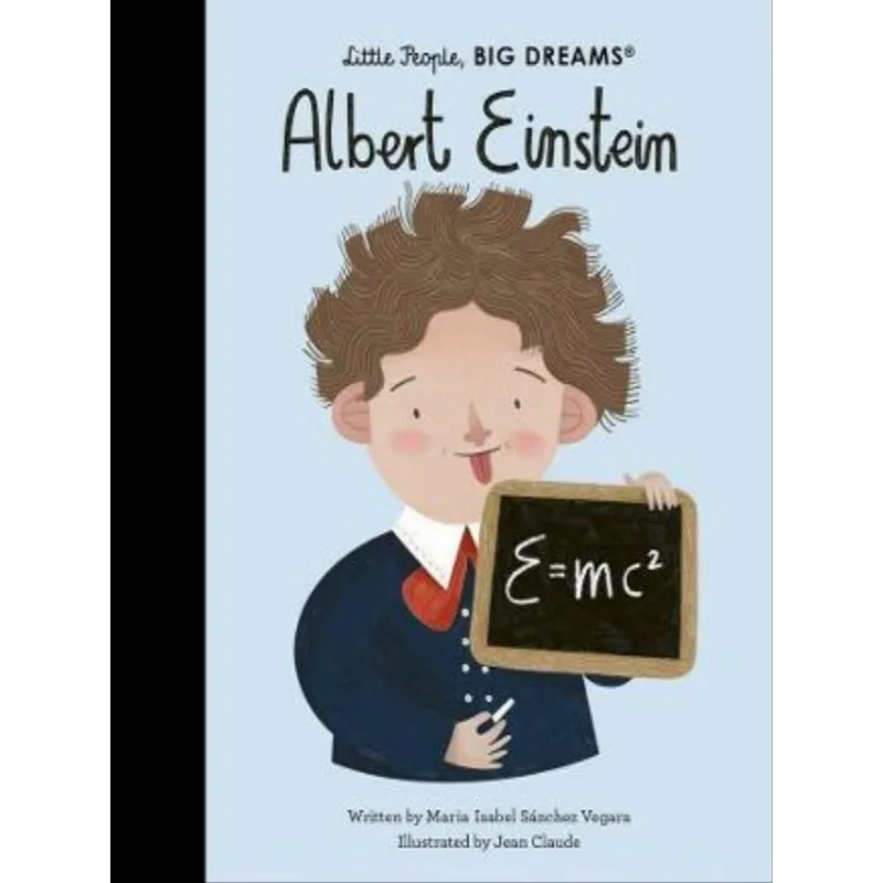 ALBERT EINSTEIN - LITTLE PEOPLE, BIG DREAMS - VOL. 72
