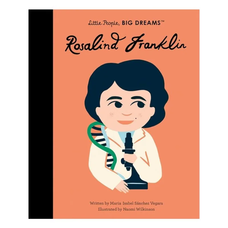 ROSALIND FRANKLIN - LITTLE PEOPLE, BIG DREAMS - VOL. 65
