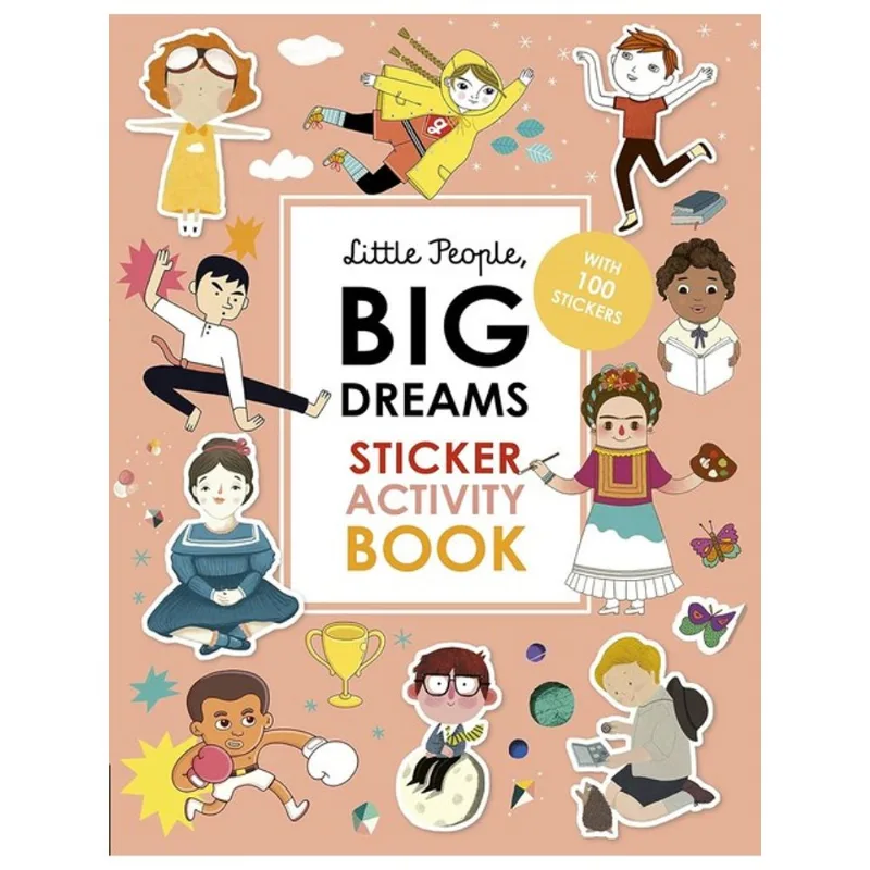 LITTLE PEOPLE, BIG DREAMS - STICKER ACTIVITY BOOK