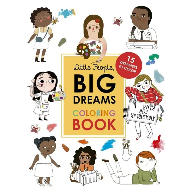 LITTLE PEOPLE, BIG DREAMS - COLORING BOOK