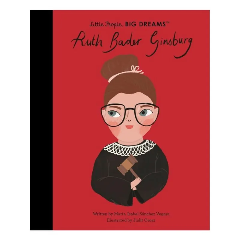 RUTH BADER GINSBURG - LITTLE PEOPLE, BIG DREAMS - VOL. 66
