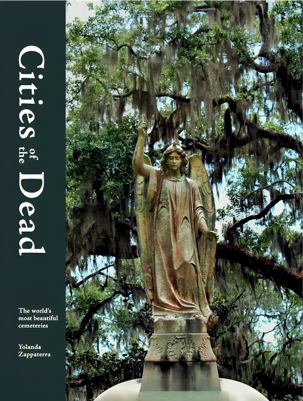 Cities Of The Dead: The World's Most Beautiful Cemeteries