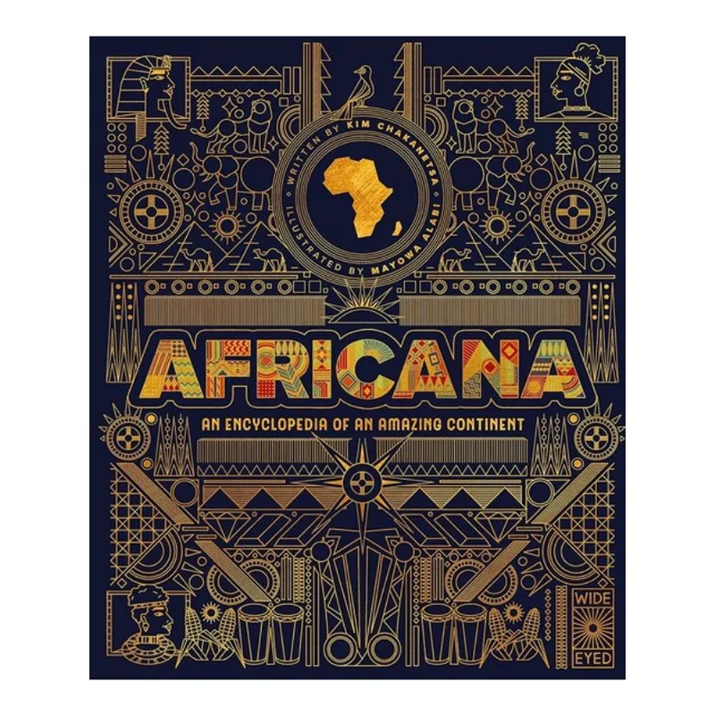 AFRICANA - AN ENCYCLOPEDIA OF AN AMAZING CONTINENT