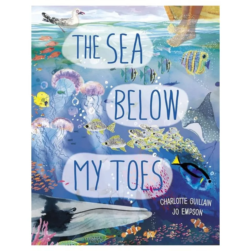 THE SEA BELOW MY TOES