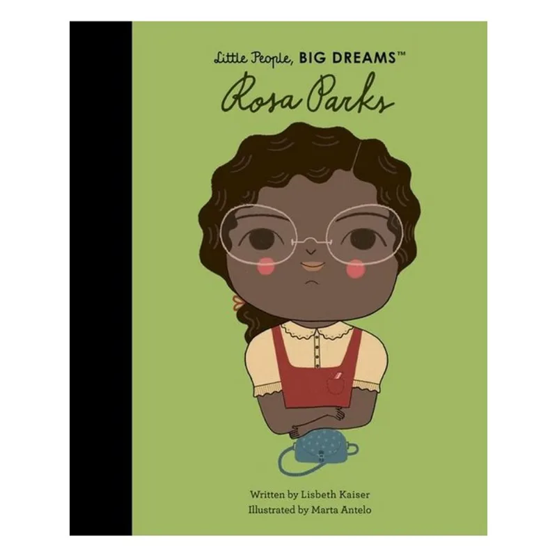 ROSA PARKS - LITTLE PEOPLE, BIG DREAMS