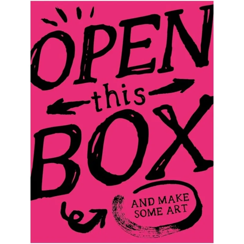 OPEN THIS BOX AND MAKE SOME ART