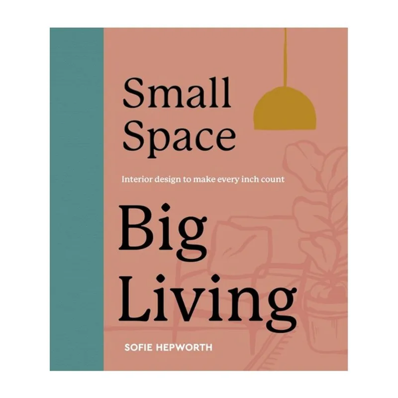 SMALL SPACE, BIG LIVING