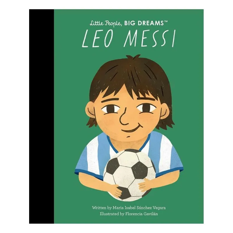 LEO MESSI - LITTLE PEOPLE, BIG DREAMS