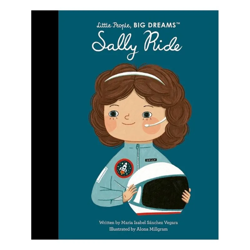 SALLY RIDE - LITTLE PEOPLE, BIG DREAMS
