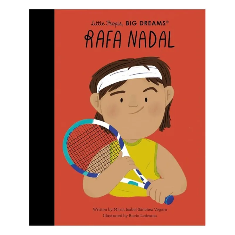 RAFA NADAL - LITTLE PEOPLE, BIG DREAMS