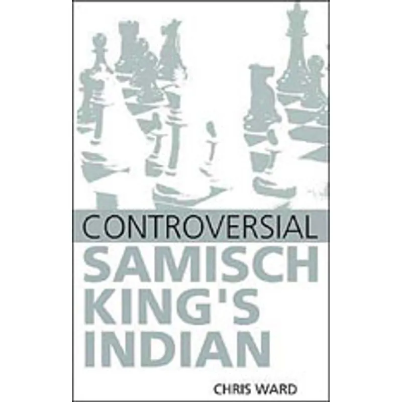 CONTROVERSIAL SAMISCH KING'S INDIAN