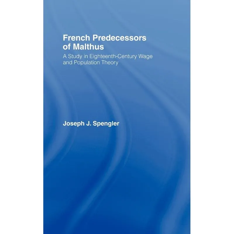 French Predecessors of Malthus