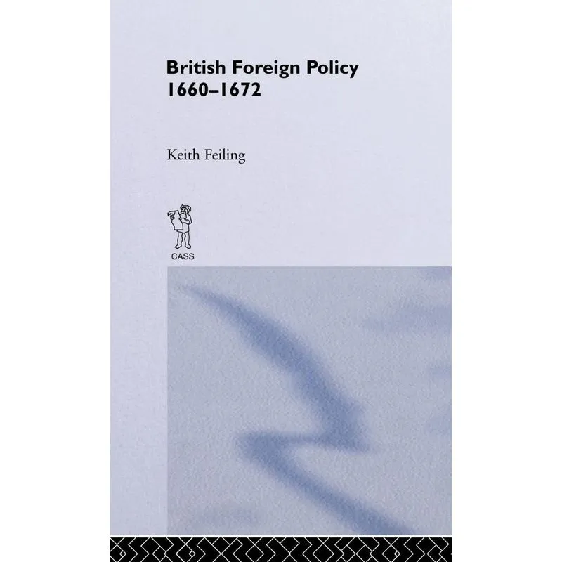 British Foreign Policy 1660-1972