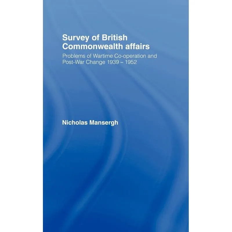 Survey of British Commonwealth Affairs