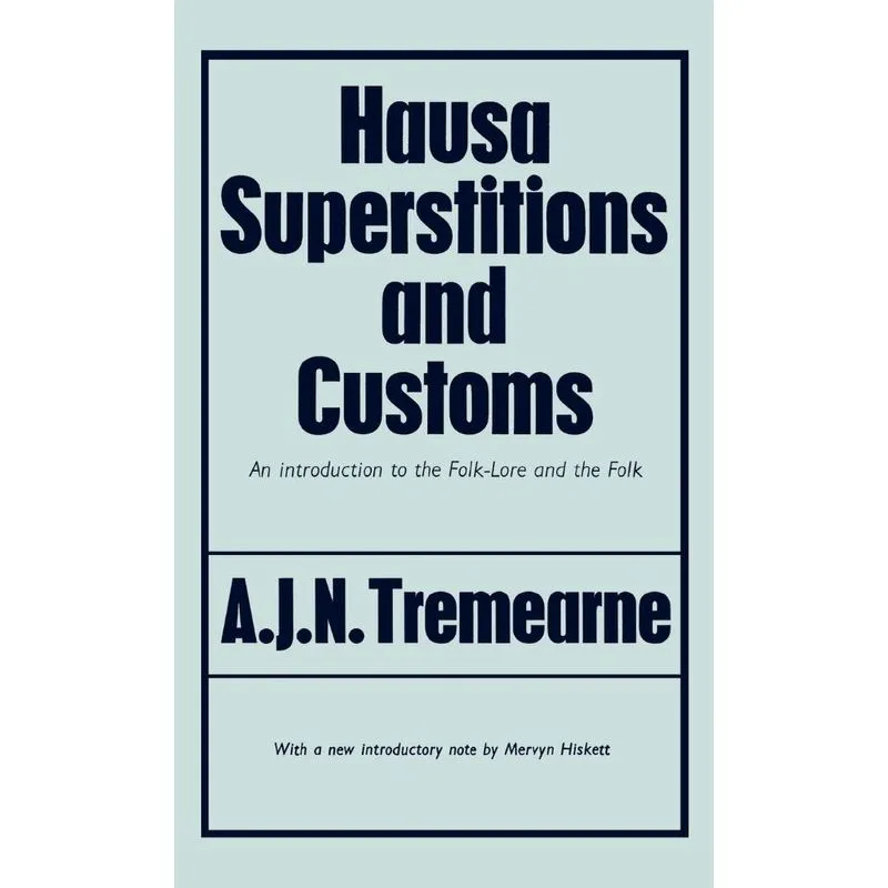 Hausa Superstitions and Customs