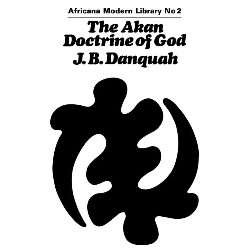 The Akan Doctrine of God