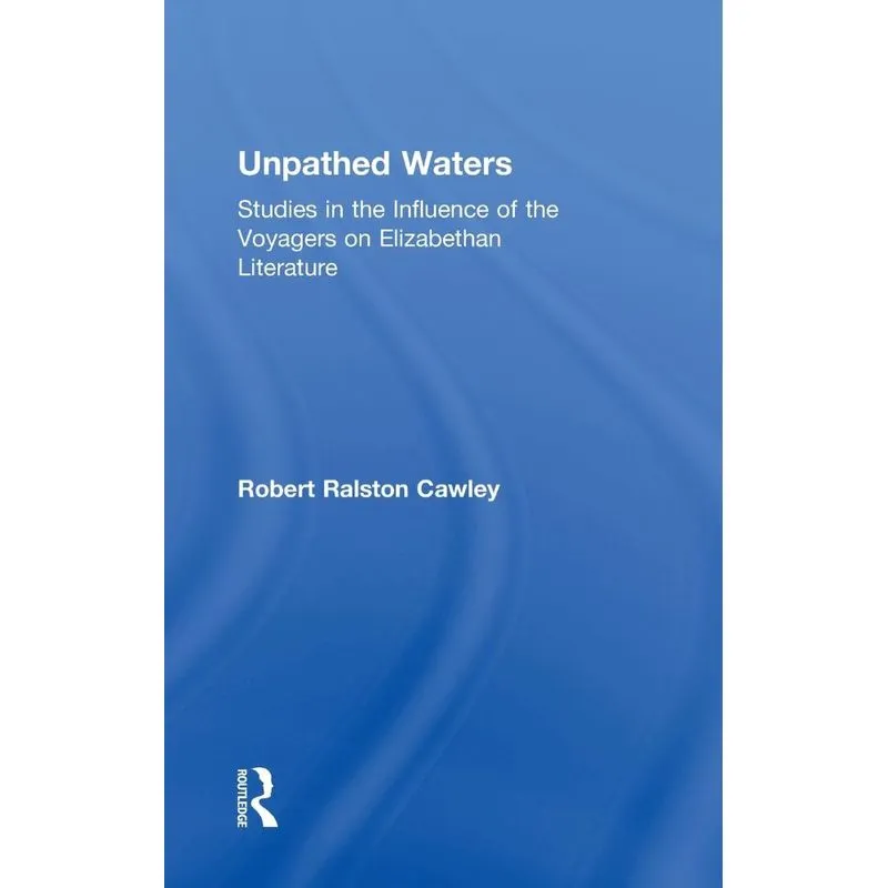 Unpathed Waters