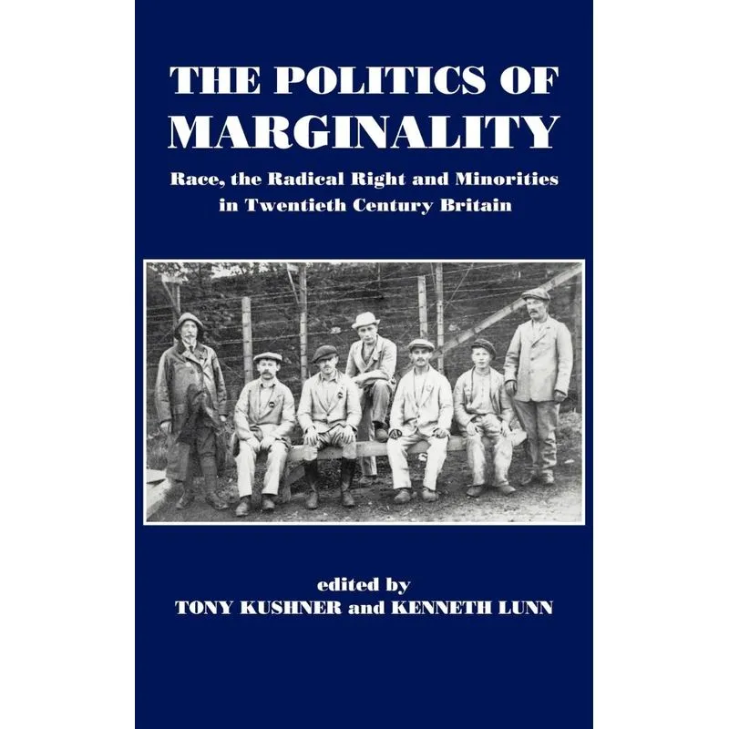 The Politics of Marginality