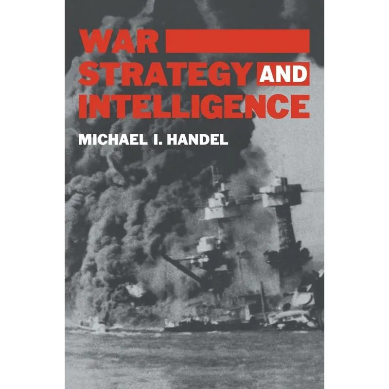 War, Strategy and Intelligence